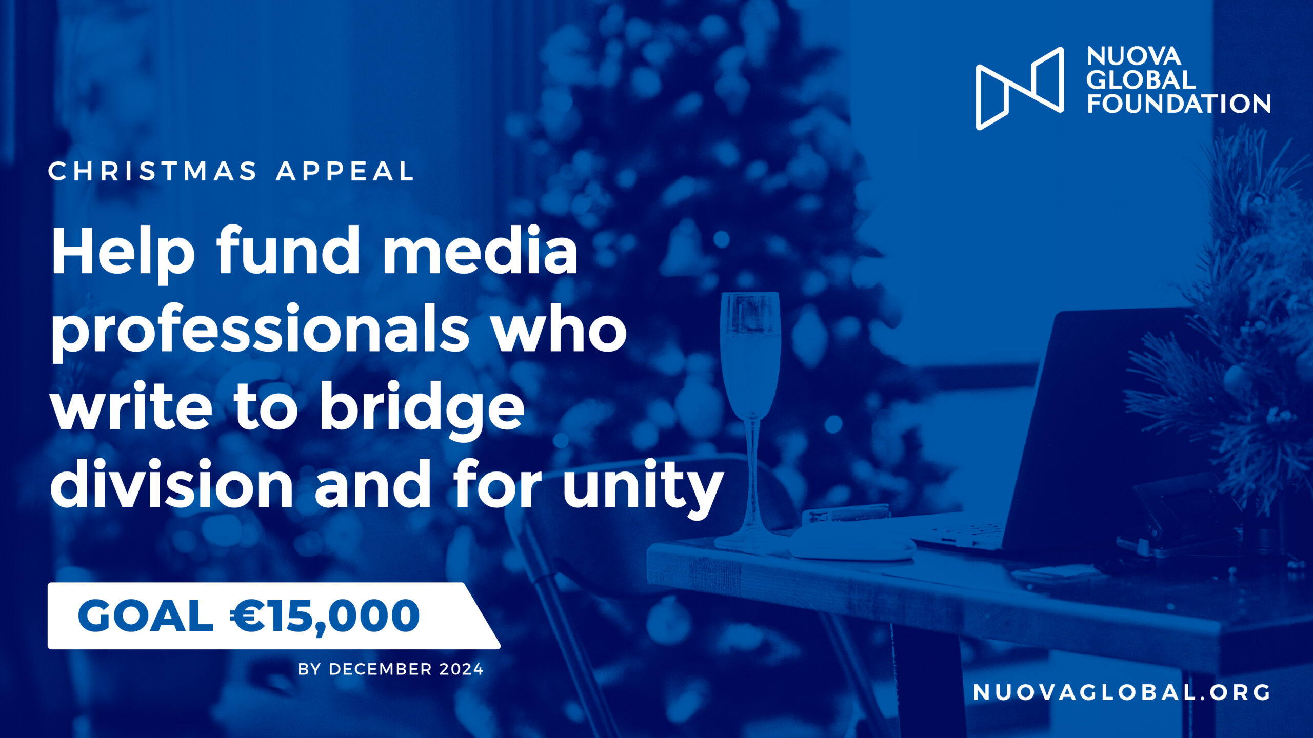 A Christmas Appeal: Help fund media professionals who write to bridge division and for unity – GOAL €15,000