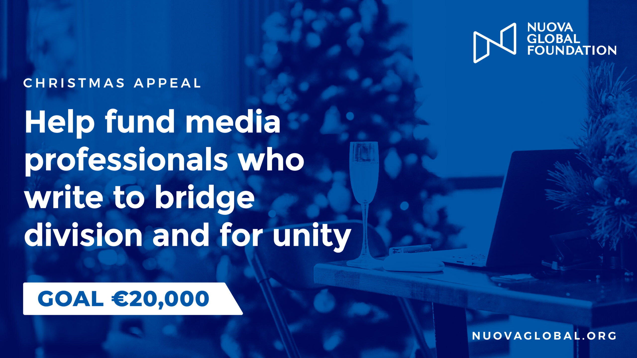 A Christmas Appeal: Help fund media professionals who write to bridge division and for unity – GOAL €20,000